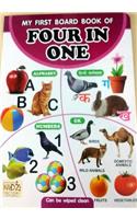 MY FIRST BOARD BOOK OF FOUR IN ONE