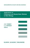 Applications of Continuous and Steady-State Methods to Root Biology