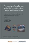 Perspectives from Europe and Asia on Engineering Design and Manufacture