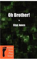 Oh Brother!