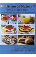 Medicine of Nature 2 - Book of Recipies