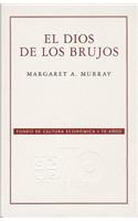 El Dios de Los Brujos: (Conmemorativa 70 Aniversario Fce)