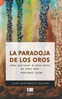 La paradoja de los oros