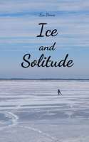 Ice and Solitude
