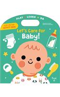 Let's Care for Baby!