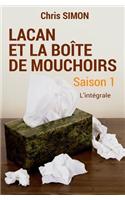 Lacan Et La Boite de Mouchoirs: Saison 1