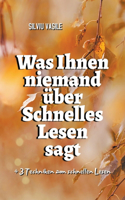 Was Ihnen niemand über Schnelles Lesen sagt