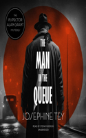 The Man in the Queue: (1 Inspector Alan Grant Mysteries)