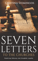 Seven Letters To The Churches
