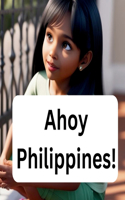 Ahoy Philippines!