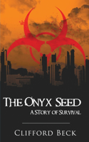 Onyx Seed - A Story of Survival