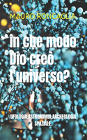 in che modo Dio creò l'universo?