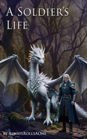 Soldier's Life: Book 3: The Shimmering Labyrinth