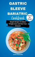 Gastric Sleeve Bariatric Cookbook