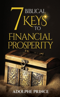 7 Biblical Keys to Financial Prosperity