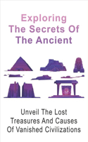 Exploring The Secrets Of The Ancient: Unveil The Lost Treasures And Causes Of Vanished Civilizations: Stone Age "Dress Code"