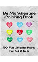 Be My Valentine Coloring Book