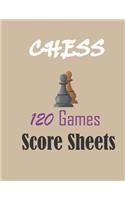 Chess 120 games score sheets: 120 pages 8.5 x 11 inches