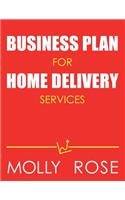 Business Plan For Home Delivery Services