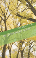 My short, short stories