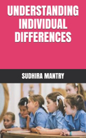 Understanding Individual Differences