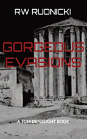 Gorgeous Evasions