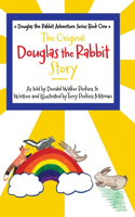 Original Douglas the Rabbit Story