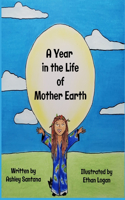Year in the Life of Mother Earth