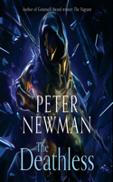 The Deathless: (Book 1 The Deathless Trilogy)
