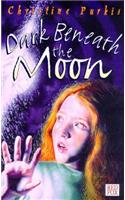 Dark Beneath The Moon