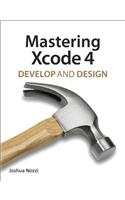 Mastering Xcode 4