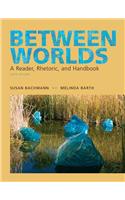 Between Worlds