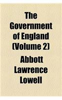 The Government of England (Volume 2)