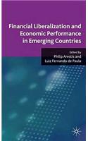 Financial Liberalization and Economic Performance in Emerging Countries