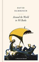Around the World in 80 Books: (Pelican Books)