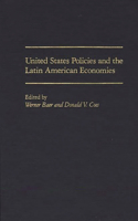 United States Policies and the Latin American Economies