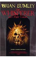 The Whisperer and Other Voices