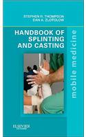 Handbook of Splinting and Casting