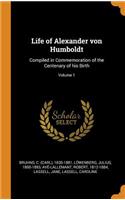 Life of Alexander Von Humboldt