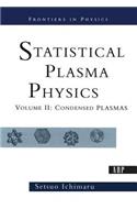 Statistical Plasma Physics, Volume II: Condensed Plasmas