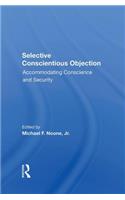 Selective Conscientious Objection