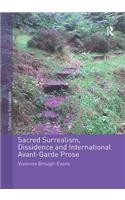 Sacred Surrealism, Dissidence and International Avant-Garde Prose