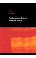 The Language, Ethnicity and Race Reader: (English)