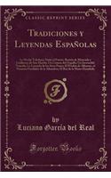 Tradiciones y Leyendas Espaï¿½olas: La Noche Toledana; Nuï¿½o El Fuerte; Beatriz de Moncada y Guillermo de San Martï¿½n; Un Crimen del Orgullo; Un Invencible Vencido; La Leyenda de Los Siete Panes; El Perdï¿½n de Alhamar, El Nazarita Fundador de la