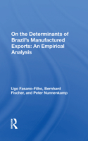 Determinants Of Brazil's Manufactured Exports