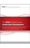 The 2010 Pfeiffer Annual: Leadership Development