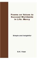 Poems on Values to Succeed Worldwide in Life - Mercy