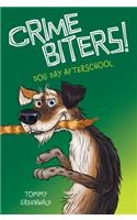 Dog Day After School (Crimebiters #3)