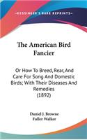 The American Bird Fancier