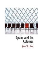 Spain and Its Colonies